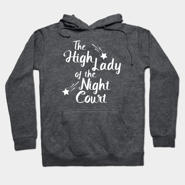 The High Lady of the Night Court Hoodie by HeyLochNess